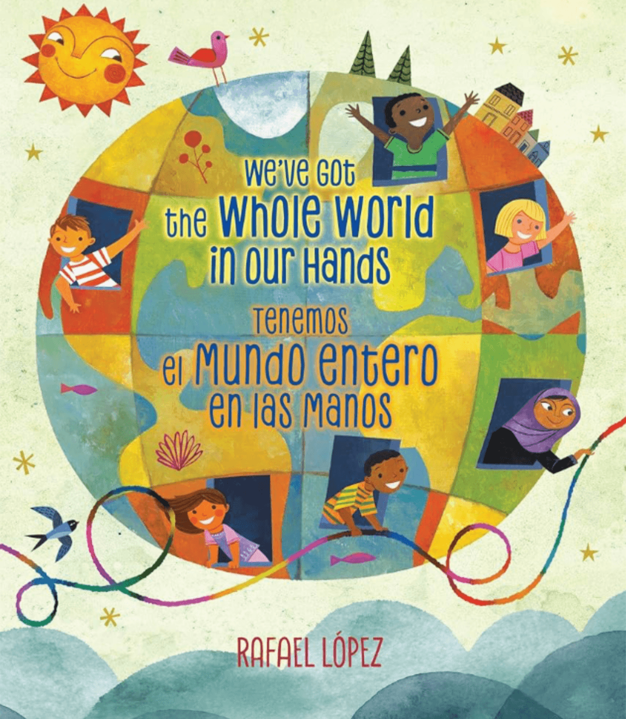 We've Got the Whole World in our Hands / Tenemos el mundo entero en las manos